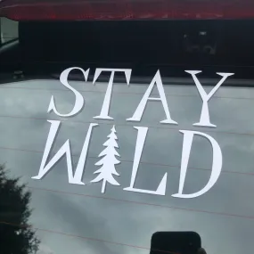 Stay Wild Pine Tree